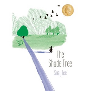 The Shade Tree - (Aldana Libros) by  Suzy Lee (Hardcover) - 1 of 1