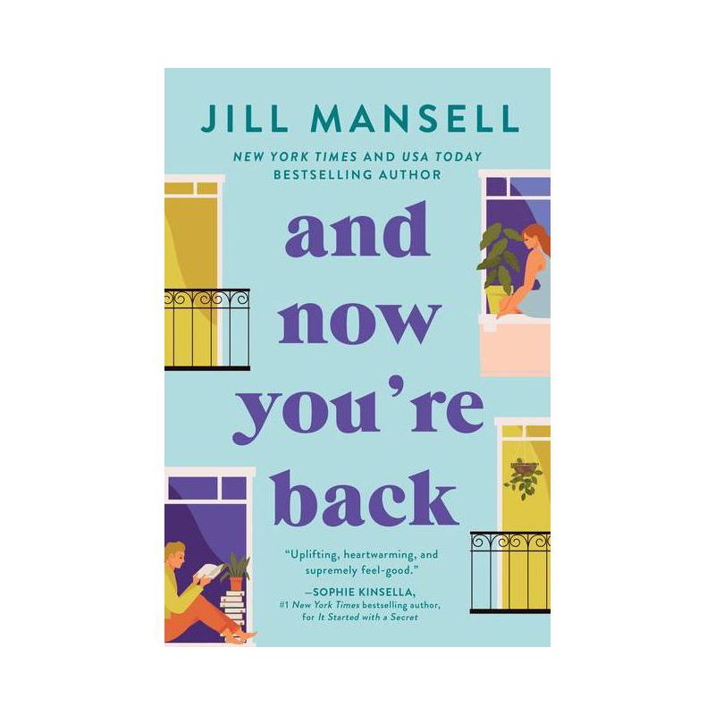 And Now You're Back - by  Jill Mansell (Paperback), 1 of 2