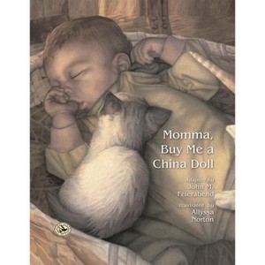 Momma, Buy Me a China Doll - (First Steps in Music) by  John M Feierabend (Hardcover) - 1 of 1