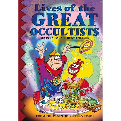 Lives of the Great Occultists - by  Kevin Jackson (Paperback)