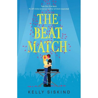 The Beat Match - (Showmen) by  Kelly Siskind (Paperback)