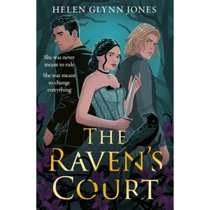 The Raven's Court - (The Ravens) by  Helen Glynn Jones (Paperback) - 1 of 1
