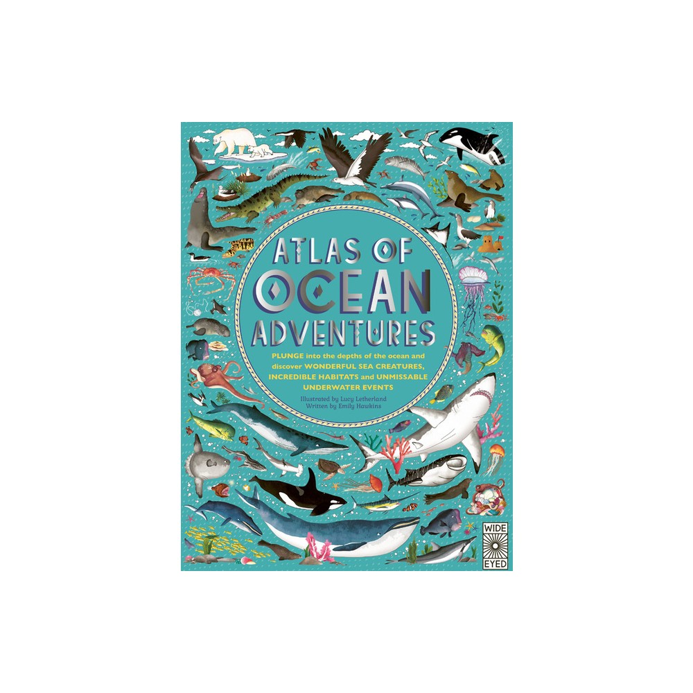 Atlas of Ocean Adventures - by Emily Hawkins (Hardcover)