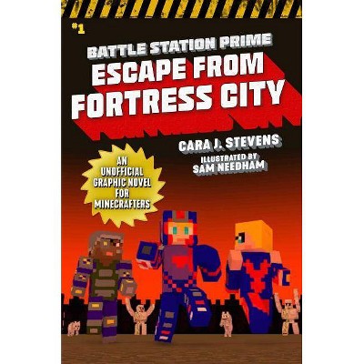 Escape from Fortress City, 1 - (Unofficial Battle Station Prime) by  Cara J Stevens (Paperback)