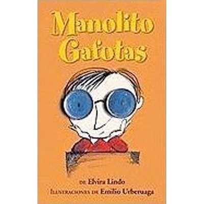 Manolito Gafotas - (manolito Four-eyes) By Elvira Lindo (paperback ...