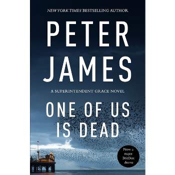 One of Us Is Dead - by  Peter James (Hardcover)