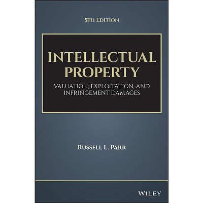 Intellectual Property - 5th Edition by  Russell L Parr (Hardcover)