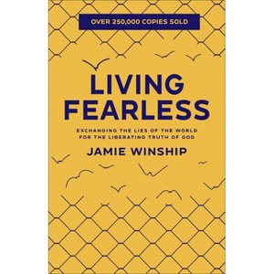 Living Fearless - by Jamie Winship - 1 of 1