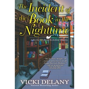 The Incident of the Book in the Nighttime - (Sherlock Holmes Bookshop Mystery) by  Vicki Delany (Hardcover) - 1 of 1