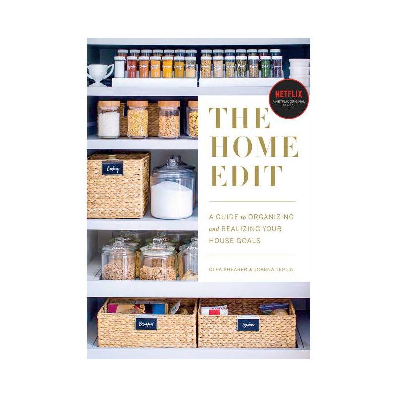 Home Edit : A Guide To Organizing And Realizing Your House Goals - By Clea Shearer &#38; Joanna Teplin ( Paperback ), 1 of 7