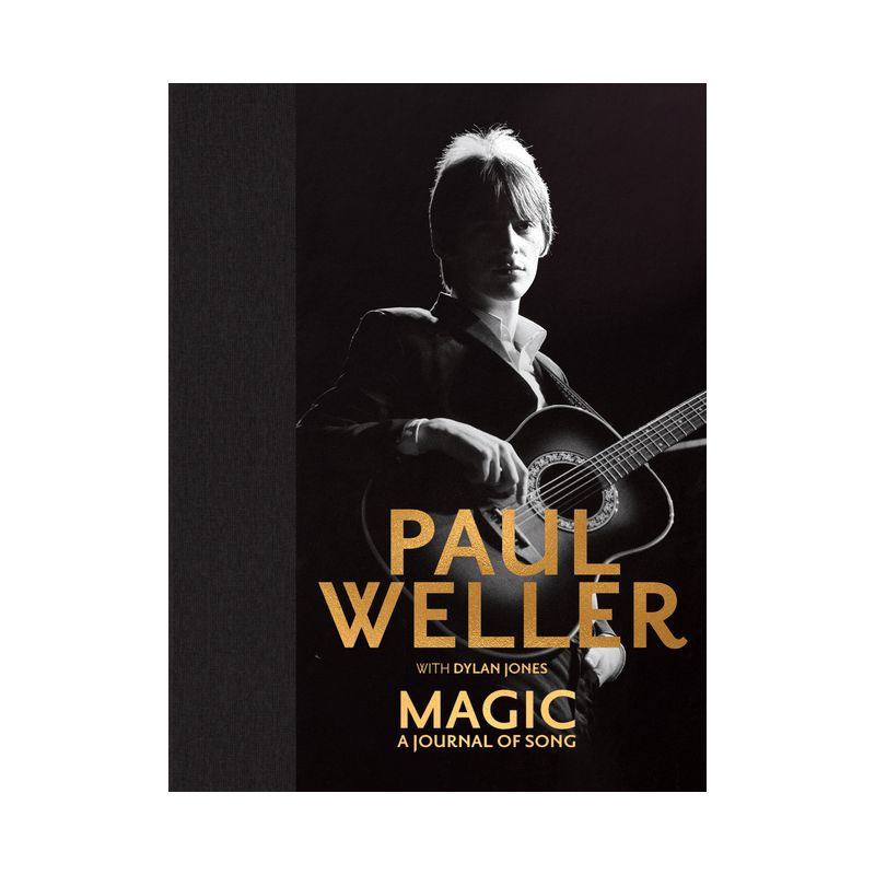 Magic: A Journal of Song - by  Paul Weller (Hardcover), 1 of 2