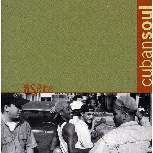 Asere - Cuban Soul (CD) - 1 of 1