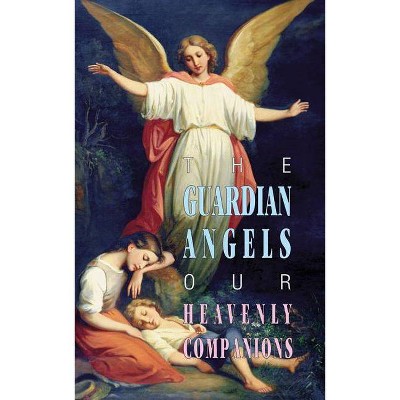 The Guardian Angels - by  Anonymous (Paperback)