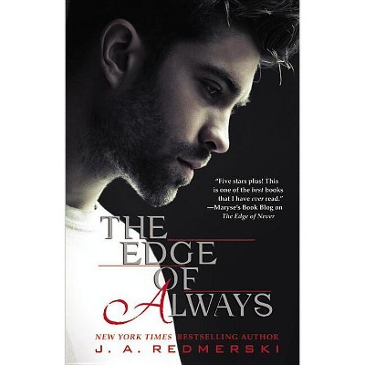 The Edge of Always - by  J A Redmerski (Paperback)