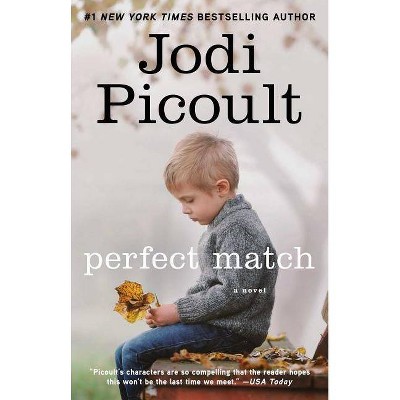 Perfect Match (Reprint) (Paperback) by Jodi Picoult