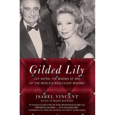 Gilded Lily - by  Isabel Vincent (Paperback)