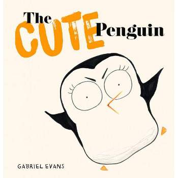 The Cute Penguin - (Hardcover)