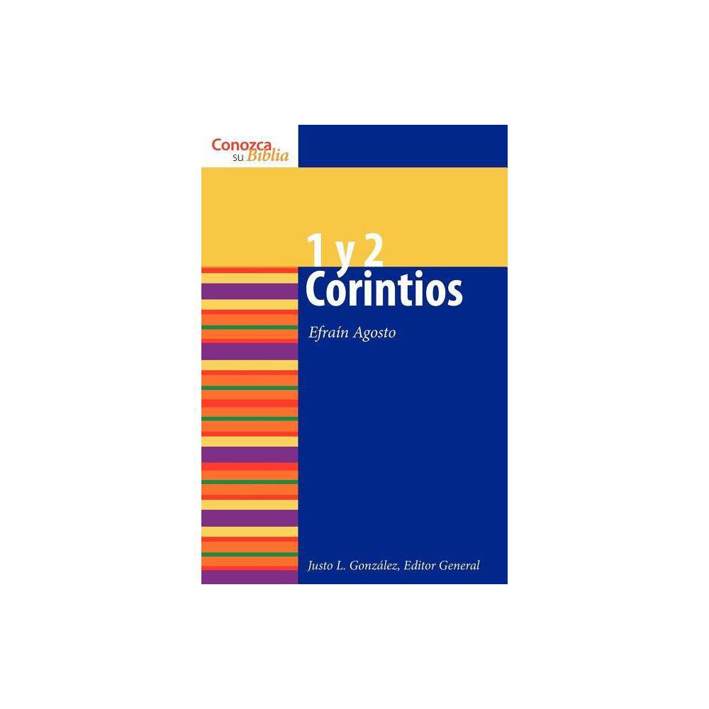 ISBN 9780806653389 product image for 1 & 2 Corintios - (Conozca su Biblia) by Efrain Agosto (Paperback) | upcitemdb.com