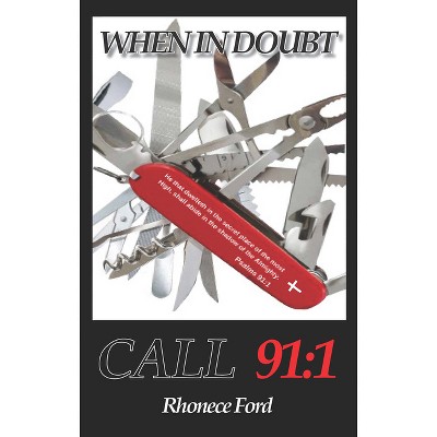 When In Doubt - by  Rhonece Ford (Paperback)