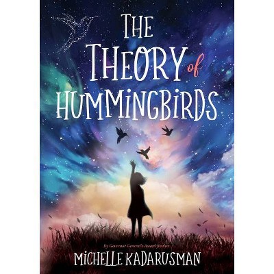 The Theory of Hummingbirds - by  Michelle Kadarusman (Paperback)