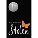 Stolen - by  Lucy Christopher (Paperback)