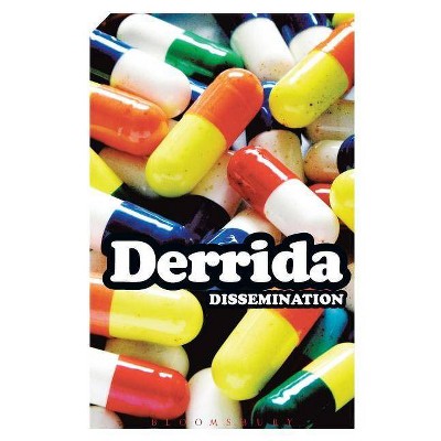 Dissemination - (Continuum Impacts) by  Jacques Derrida (Paperback)