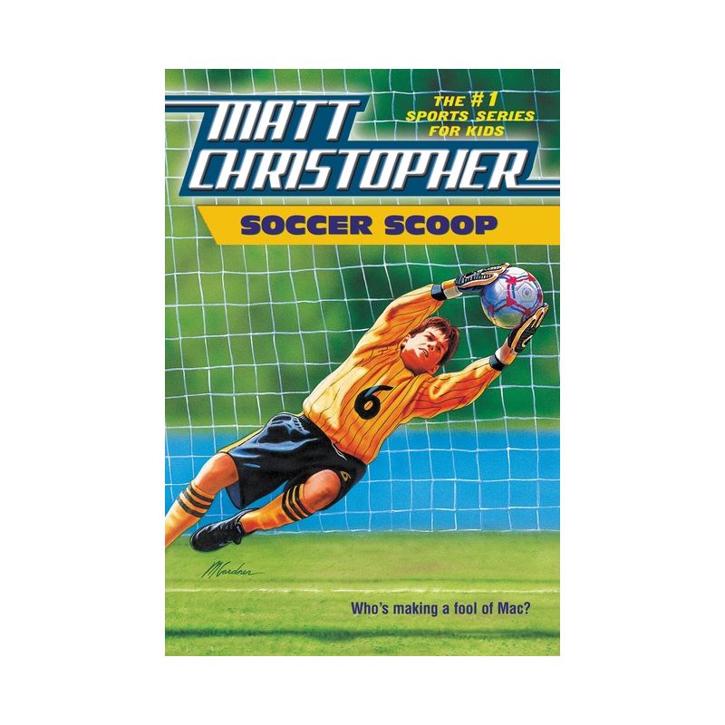 Soccer Scoop - (Matt Christopher Sports Classics) by  Matt Christopher (Paperback), 1 of 2