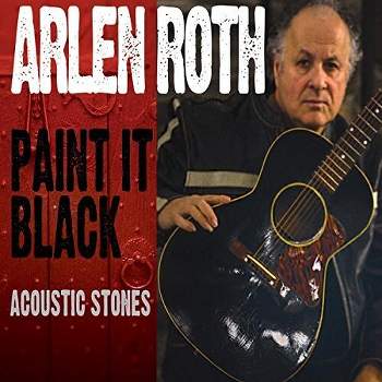 Arlen Roth - Paint It Black: Acoustic Stones (CD)