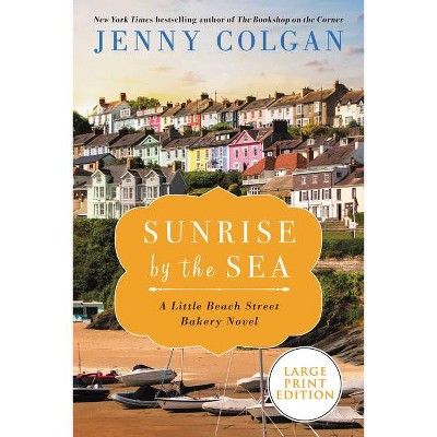 Sunrise by the Sea - Large Print by  Jenny Colgan (Paperback)