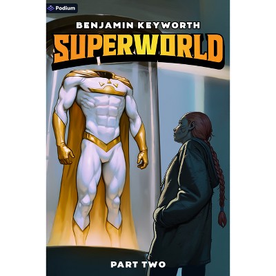 Superworld 2 - by  Benjamin Keyworth (Paperback)