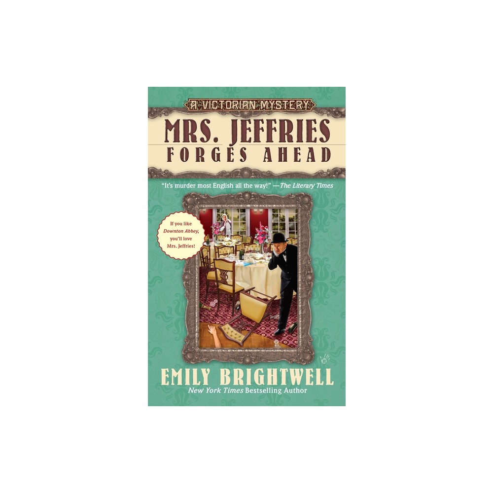 Mrs. Jeffries Forges Ahead - (Victorian Mystery) by Emily Brightwell (Paperback)