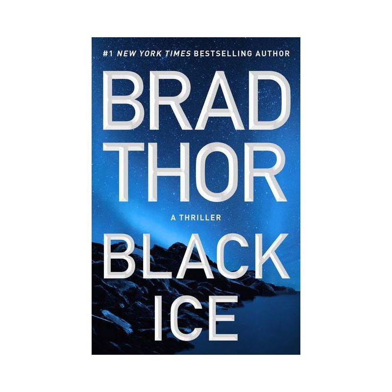 Black Ice, Volume 20 - (Scot Harvath) by Brad Thor (Hardcover), 1 of 2