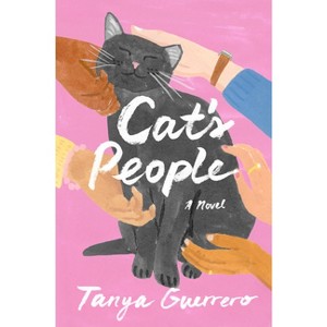 Cat's People - by  Tanya Guerrero (Hardcover) - 1 of 1