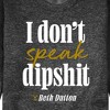 Men's - Yellowstone - Don't Speak Dipsh Graphic Fleece Sweatshirt - 2 of 4