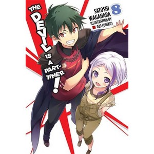 The Devil Is a Part-Timer!, Vol. 8 (Light Novel) - by  Satoshi Wagahara (Paperback) - 1 of 1