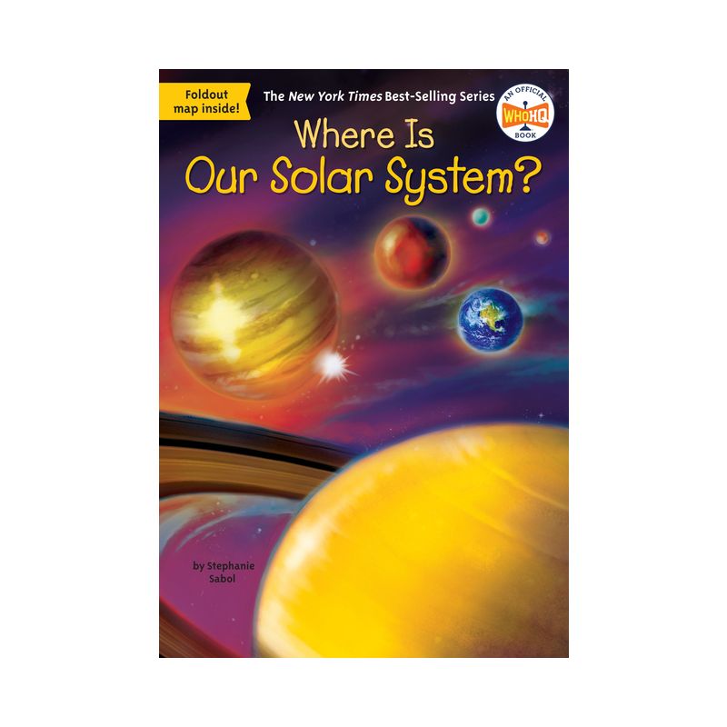 Where Is Our Solar System? -  (Where Is...?) by Stephanie Sabol (Paperback), 1 of 2