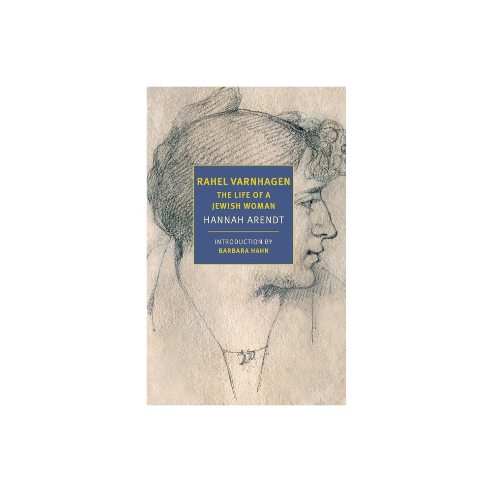 Rahel Varnhagen - by Hannah Arendt (Paperback)