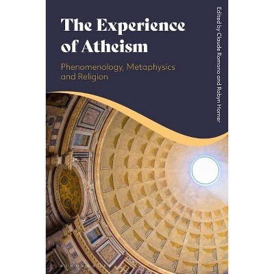 The Experience of Atheism - by  Claude Romano & Robyn Horner (Hardcover)