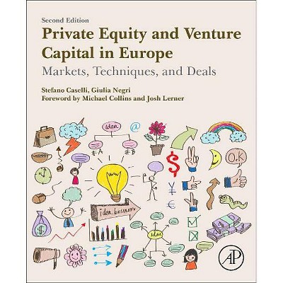 Private Equity and Venture Capital in Europe - 2nd Edition by  Stefano Caselli & Giulia Negri (Paperback)