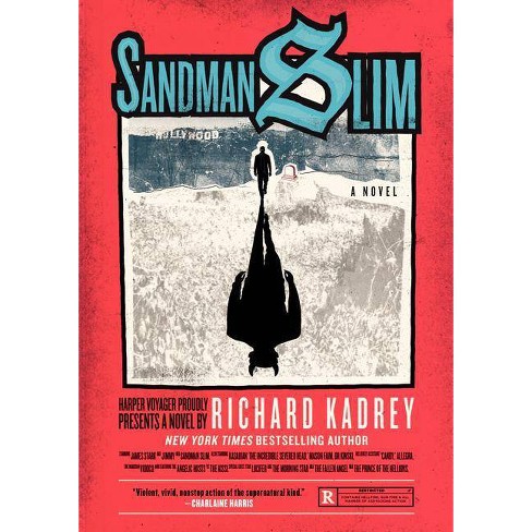 Kill the Dead: A Sandman Slim Novel by Kadrey, Richard