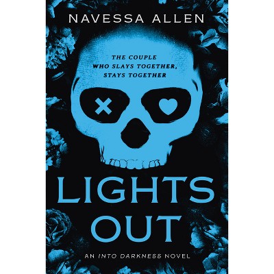 Lights Out: An Into Darkness Novel - by Navessa Allen (Paperback)