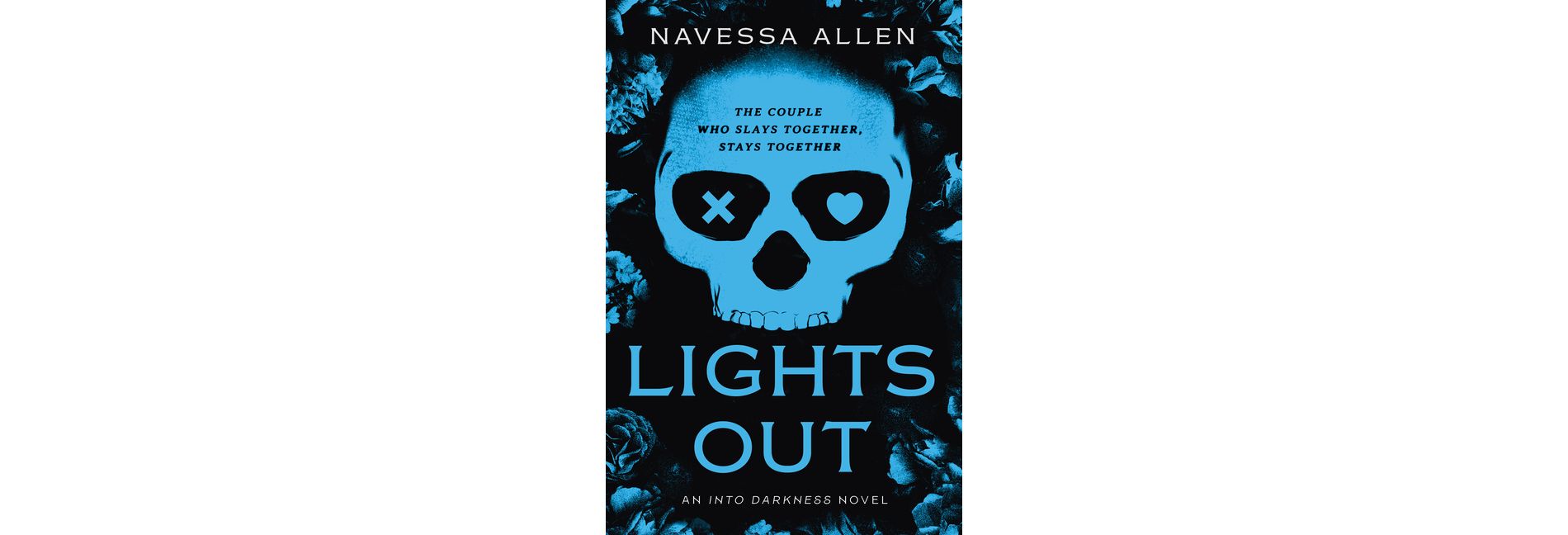 Lights Out: An Into Darkness Novel - by Navessa Allen (Paperback)