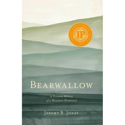 Bearwallow - by  Jeremy B Jones (Paperback)