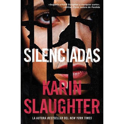 Silent Wife, the \ Silenciadas (Spanish Edition) - by  Karin Slaughter (Paperback)