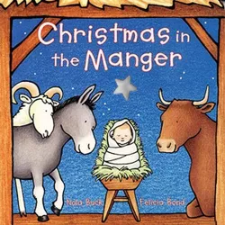 Christmas in the Manger by Nola Buck (Board Book)