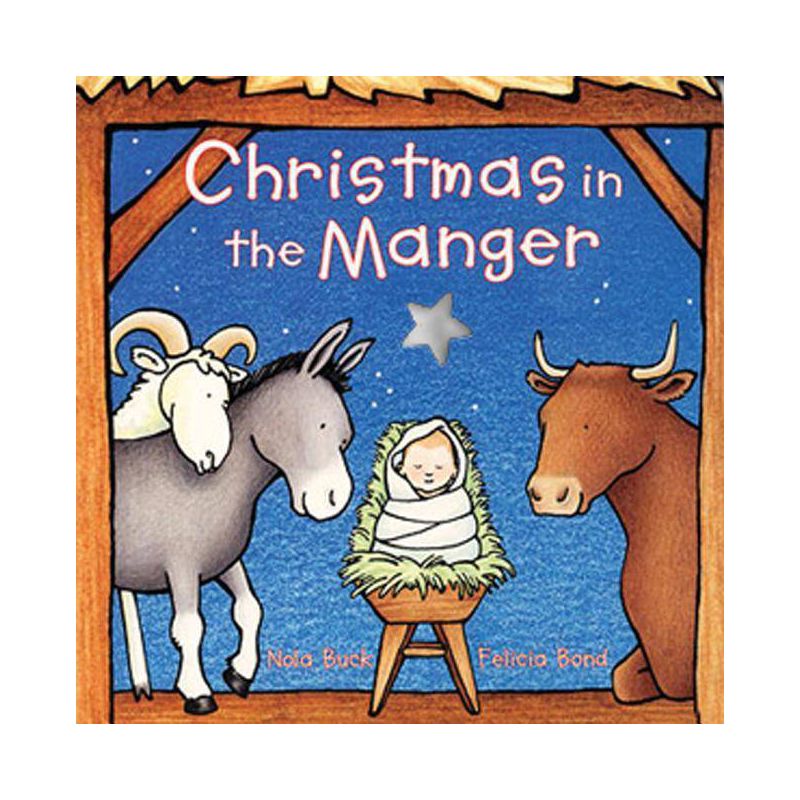 Christmas in the Manger by Nola Buck (Board Book), 1 of 2