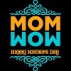 Men's Design By Humans Happy Mother's Day Mom Wow By tmsarts T-Shirt - 2 of 2