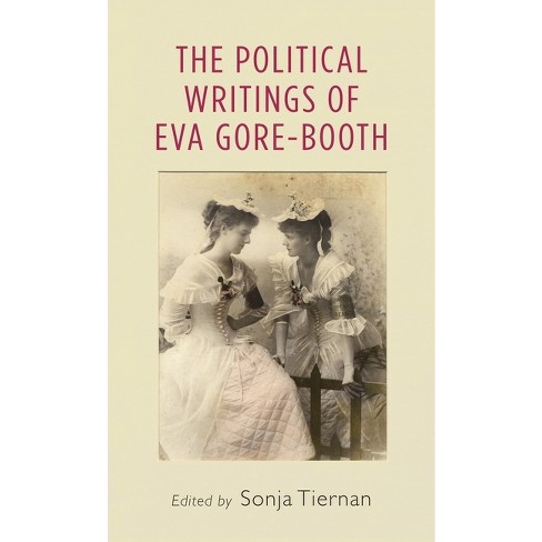 The Political Writings Of Eva Gore-booth - By Sonja Tiernan (paperback ...