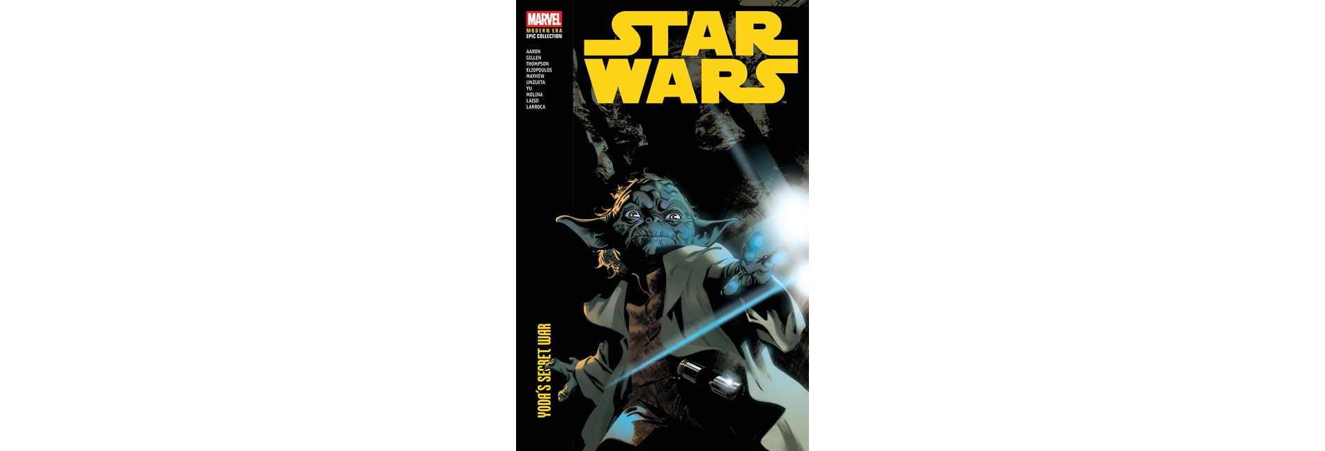 Star Wars Modern Era Epic Collection: Yoda's Secret War - by  Jason Aaron & Marvel Various (Paperback)
