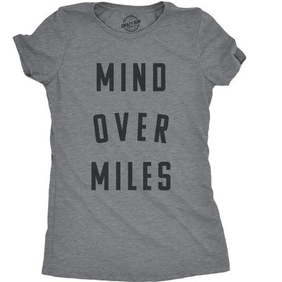 Womens Mind Over Miles T Shirt Funny Cute Marathon Running 5K Tee For Ladies - Crazy Dog Women's T Shirt